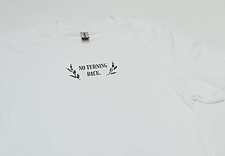 Topy, tričká, tielka - Biele tričko „NO TURNING BACK“ - 14377194_