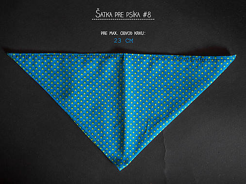 Pre zvieratá - Hotové šatky pre psíka (ihneď k odoslaniu) (Šatka pre psíka #8) - 14402215_