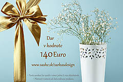 Darčekové poukážky - Dar v hodnote 140 Euro - 14632708_