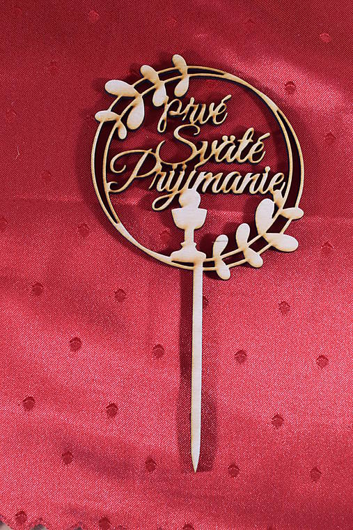 Materiál ručne robený - Zápich na tortu prvé sväté prijímanie 2 - 14675761_