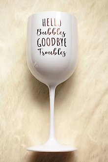 Nádoby - Plastový pohár na víno pre nevestu – Hellou Bubbles Goodbye Troubles - 14717906_