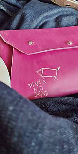 Kabelky - PINK'S NOT DEAD kožená kabelka alebo ľadvinka - 15016036_