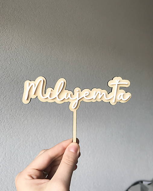 Dekorácie - Zapich na tortu - milujem ťa - 15037487_