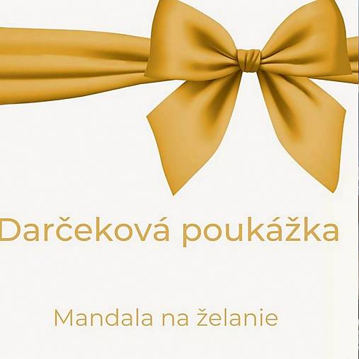 Obrazy - DARČEKOVÁ POUKÁŽKA: Mandala na želanie - 15058328_