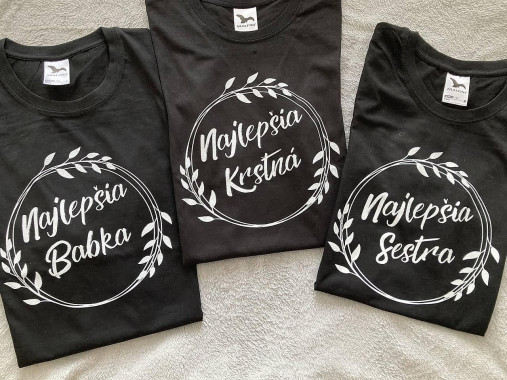 Topy, tričká, tielka - Najlepšia babka / Najlepšia krstná / Najlepšia sestra - 15103425_