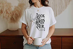 Topy, tričká, tielka - Kresťanské tričko BIRDS OF THE AIR - 15220764_
