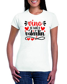 Topy, tričká, tielka - Tričko: Víno je môj Valentín (biele) - 15239408_