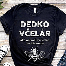 Topy, tričká, tielka - Tričko pre včelára, včelárske tričko, tričká pre včelárov, včelár, včelárstvo, včely, tričká pre mužov, darček pre muža - 15266176_