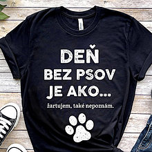 Topy, tričká, tielka - Tričko so psíkom, tričko so psom, tričko s potlačou psa, darček pre psíčkara, psík, pes, tričko pre ženy, potlač - 15274714_