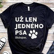 Topy, tričká, tielka - Tričko so psíkom, tričko so psom, tričko s potlačou psa, darček pre psíčkara, psík, pes, tričko pre ženy, potlač - 15274940_