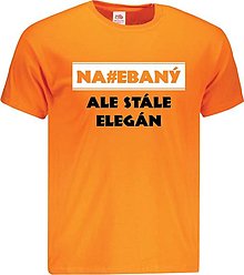 Pánske oblečenie - Na#ebaný ale elegán (L - Oranžová) - 15305288_