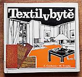 Návody a literatúra - Textil v bytě i ve veřejném interiéru - 15337804_