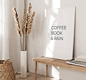 Grafika - Moderná grafika na stenu s nápisom - Coffee, book and rain - 15354717_