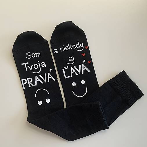 Maľované zamilované ponožky (čierne s nápisom : “ Som tvoja pravá / a niekedy aj ľavá :)")