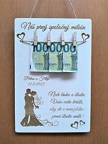 Dekorácie - Tabuľka na peniaze Náš prvý spoločný milión - 15466532_