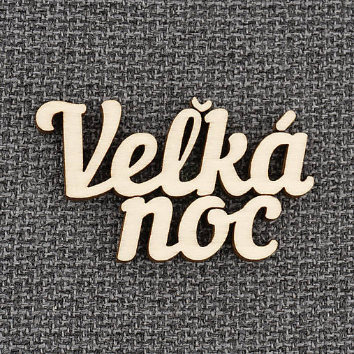 Polotovary - Nápis Veľká noc [N-0017] - 15526322_