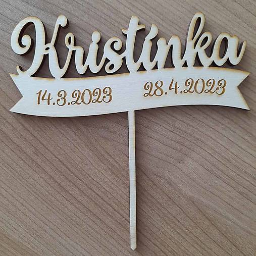 Dekorácie - Drevený zápich na tortu krstiny - 15597862_