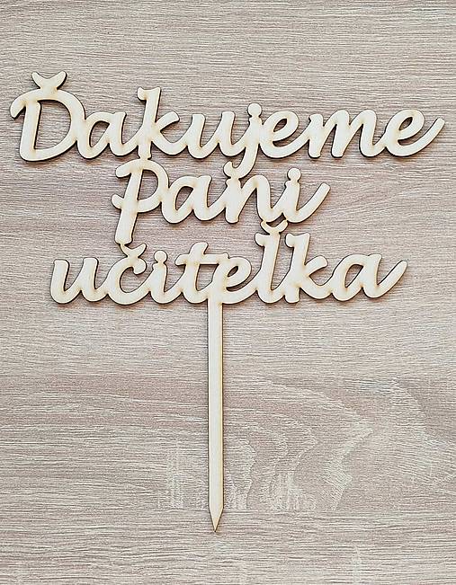 Drevený zápich ďakujeme pani učiteľka 20cm