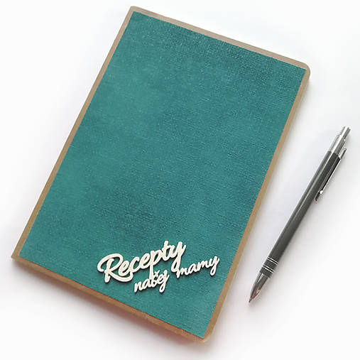 Papiernictvo - Recepty našej mamy - Receptár - zošit A5 - 15676056_
