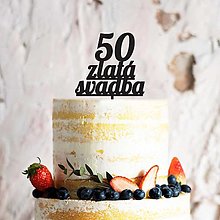 Dekorácie - Zápich na tortu - Zlatá svadba - 15693676_