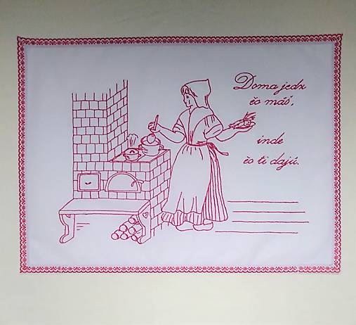 Úžitkový textil - Kuchynská plátená nástenka ručne vyšívaná "Doma jedz čo máš, inde čo ti dajú." (červená) - 15727182_