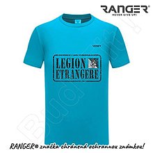 Topy, tričká, tielka - Tričko RANGER® - LEGION ETRANGERE - c (Modrá) - 15763756_