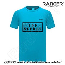 Topy, tričká, tielka - Tričko RANGER® - TOP SECRET - c (Modrá) - 15763860_