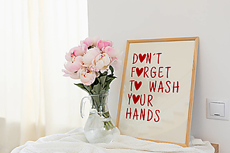 Grafika - Don´t forget to wash your hands | plagát - 15844803_