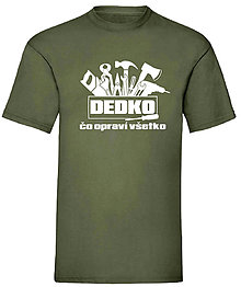Pánske oblečenie - Dedko čo opraví všetko (S - Zelená) - 15849100_
