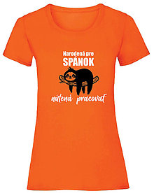Topy, tričká, tielka - Narodená pre spánok dámske (XS - Oranžová) - 15894197_