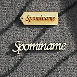 Polotovary - Drevený text- Spomíname - 16031854_