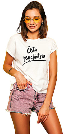 Topy, tričká, tielka - Čistá psychiatria dámske - 16040585_