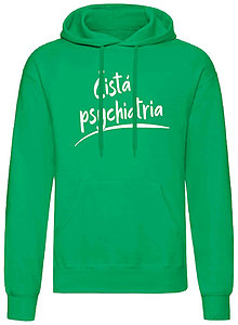 Pánske oblečenie - Čistá psychiatria mikina pánske (XL - Zelená) - 16041882_