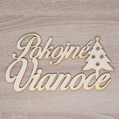 Dekorácie - Pokojné Vianoce 21cm - 16043288_