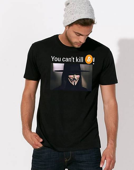 Topy, tričká, tielka - Tričko You can't kill Bitcoin! - 16251980_