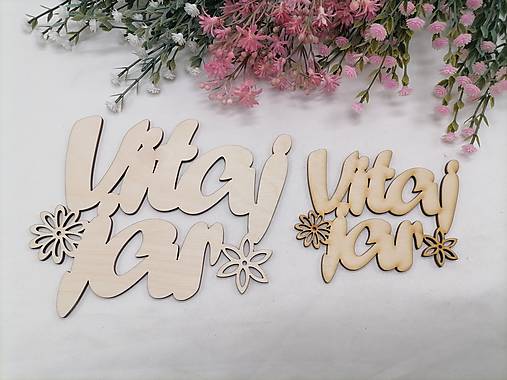 Polotovary - Drevený nápis vitaj jar - 16309150_