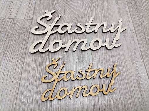 Polotovary - Nápis šťastný domov - 16332168_