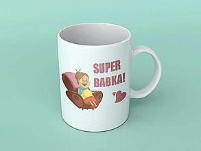 Nádoby - Hrnček pre babku - Super babka (Biela) - 16353235_