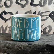 Nádoby - Hrnček 230 ml 'Love Is My Language' - 16353929_