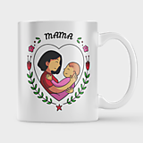 Hrnček na deň matiek - Mama