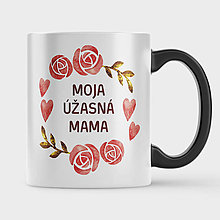 Nádoby - Hrnček na deň matiek - Moja úžasná mama (Čierna) - 16528127_