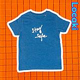 Detské oblečenie - Stay safe tričko - 16544017_