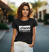 Dámske tričko - Class