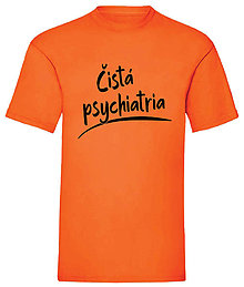 Pánske oblečenie - Čistá psychiatria pánske (S - Oranžová) - 16563591_