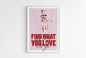 Grafika - Poster Find what you love... - 16604500_