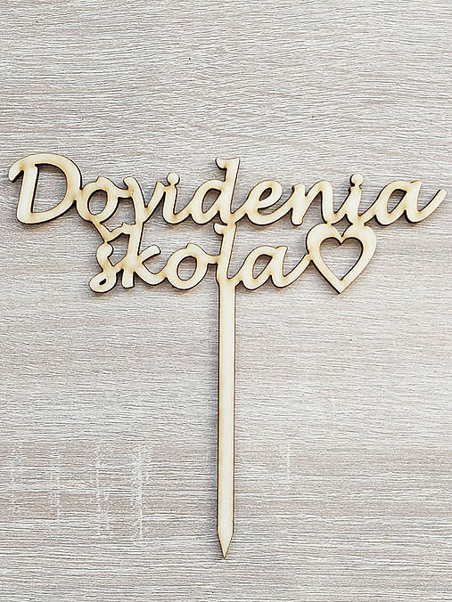Drevený zapich dovidenia škola 15cm