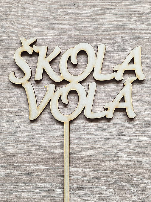 Drevený zápich škola volá 15cm