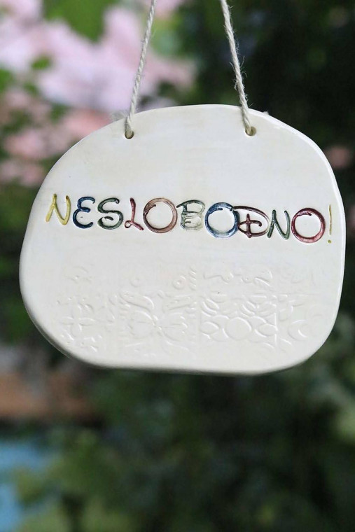 Nádoby - tabuľka s nápisom "neslobodno!" - 16755550_
