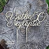 Dekorácie - Zápich na tortu – Všetko najlepšie (Všetko najlepšie Elegant) - 16757657_