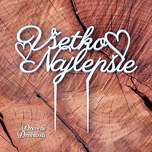 Dekorácie - Zápich na tortu – Všetko najlepšie (Všetko najlepšie Elegant) - 16757682_